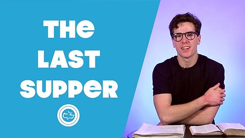 The Last Supper | Older Kids | Jonathan DiNovo