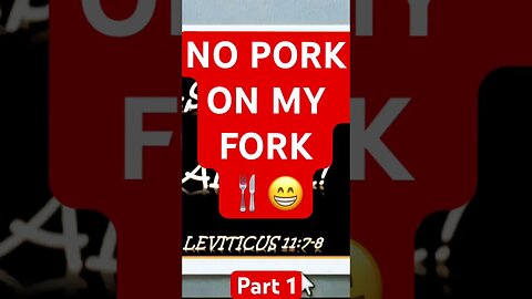 NO PORK ON MY FORK 🍴