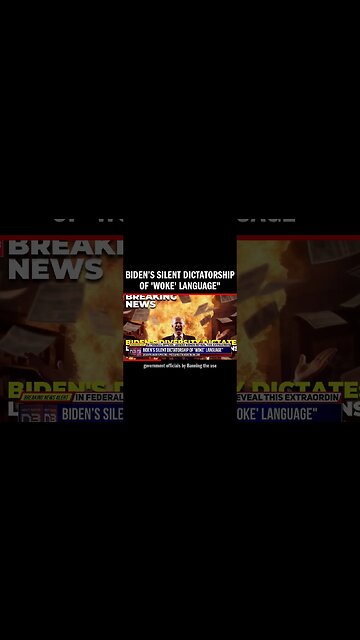 Biden’s Silent Dictatorship of 'Woke' Language"