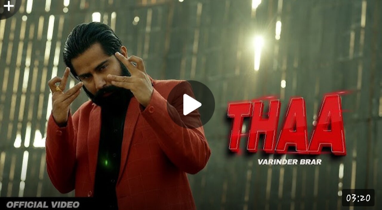 THAA - VARINDER BRAR ( official video ) | Latest Panjabi Songs 2023 | New Panjabi Song 2023