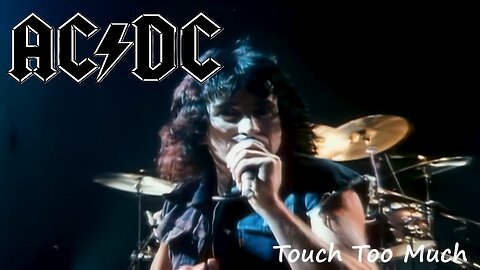 AC/DC - Touch Too Much (Promo Video)