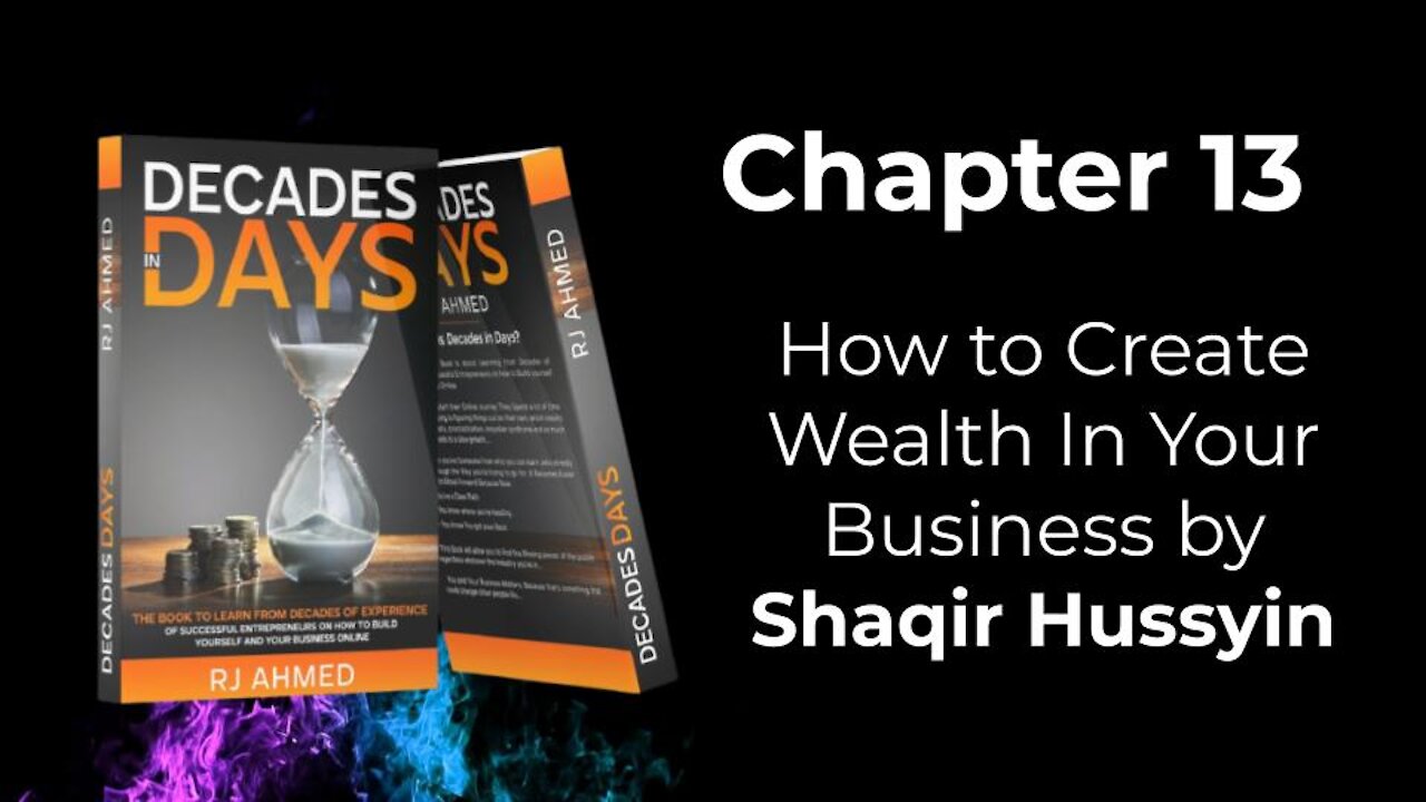 Chapter 13 - How to Create Wealth In Your Business by Shaqir Hussyin | Suraj Nagarwal