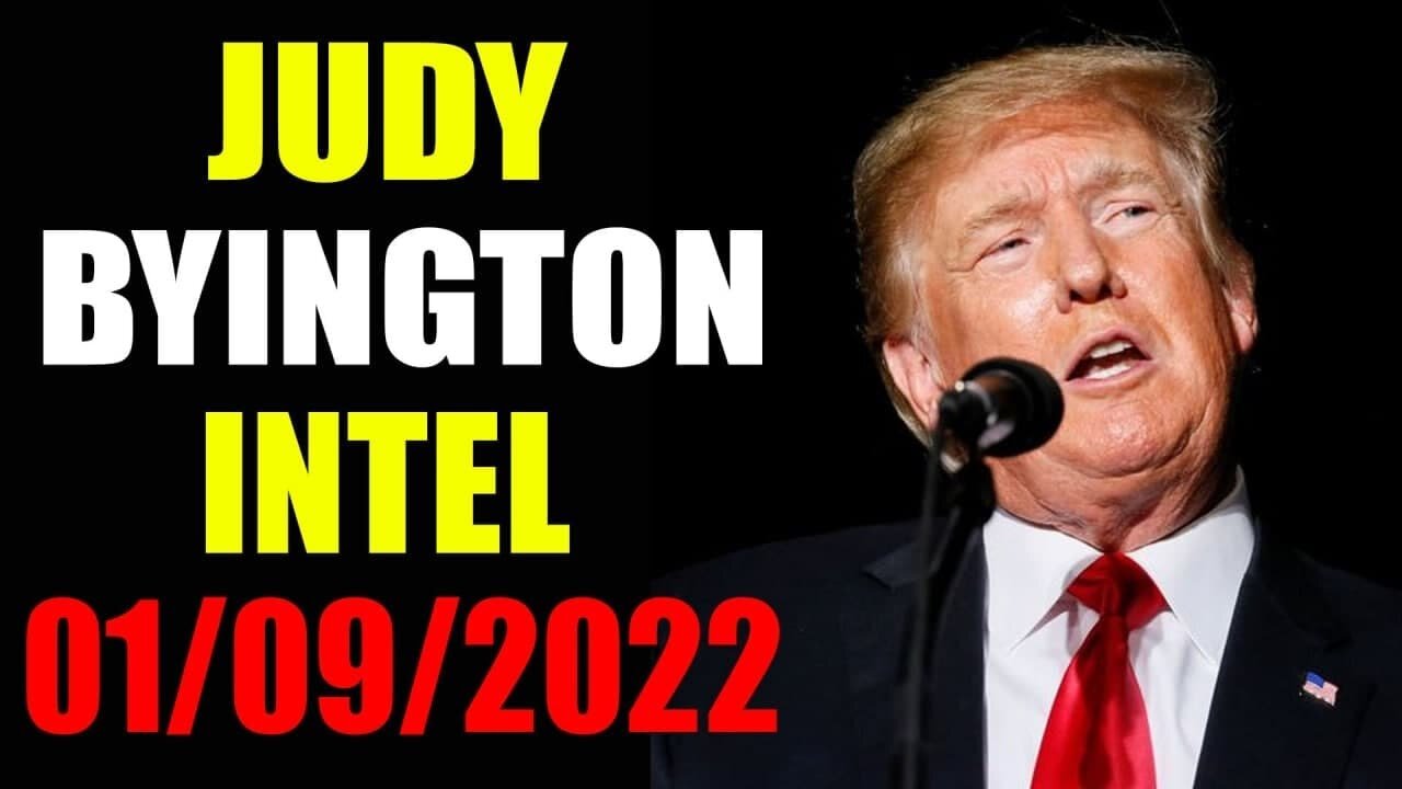 JUDY BYINGTON INTEL- RESTORED REPUBLIC VIA A GCR HUGE UPDATE AS OF JAN 09 , 2022