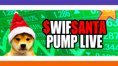 🔴LIVE: WifSanta Pump Live Stream, Dog WIF Santa Hat 🟠⚪🟣