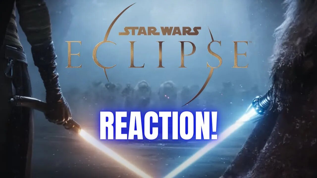 Star Wars Eclipse Trailer Reaction! | New Star Wars High Republic Video Game Revealed