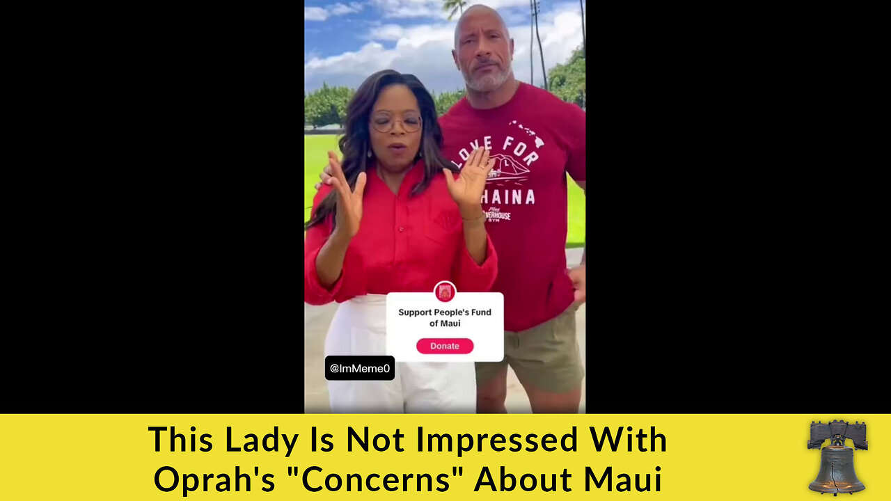 This Lady Is Not Impressed With Oprah's "Concerns" About Maui