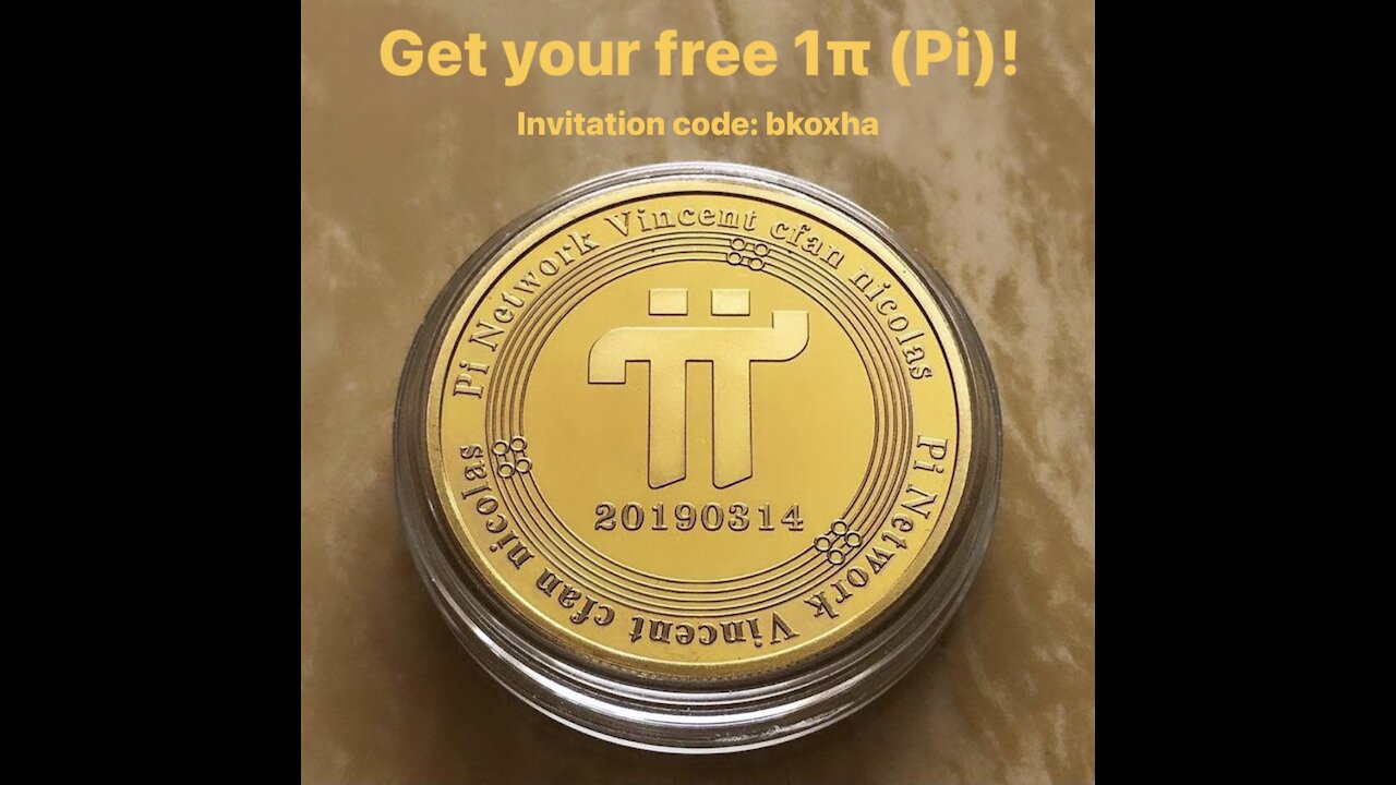 Pi Network (grab your free Pi now)