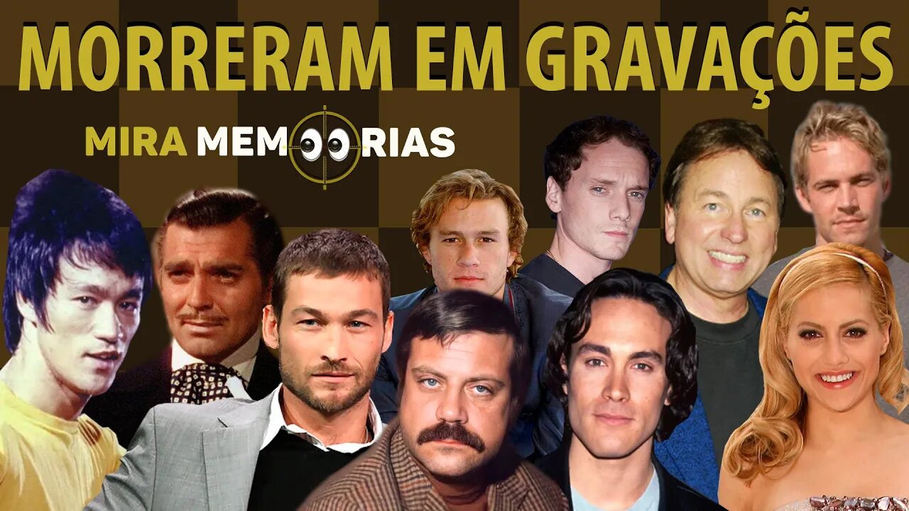 Estrelas do Cinema Que Partiram Enquanto Estavam em Gravações