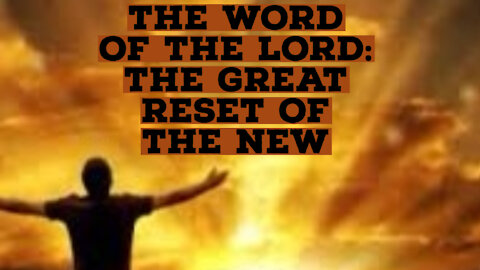 THE GREAT RESET OF THE NEW