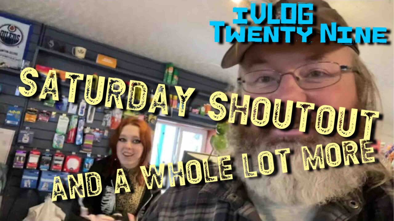 SATURDAY SHOUTOUT AND A WHOLE LOT MORE - VLOG 29