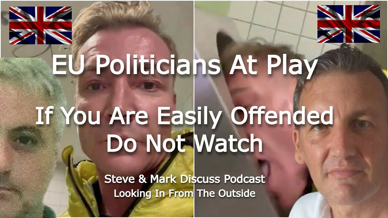 EU Politicians At Play - If You Are Easily Offended Do Not Watch