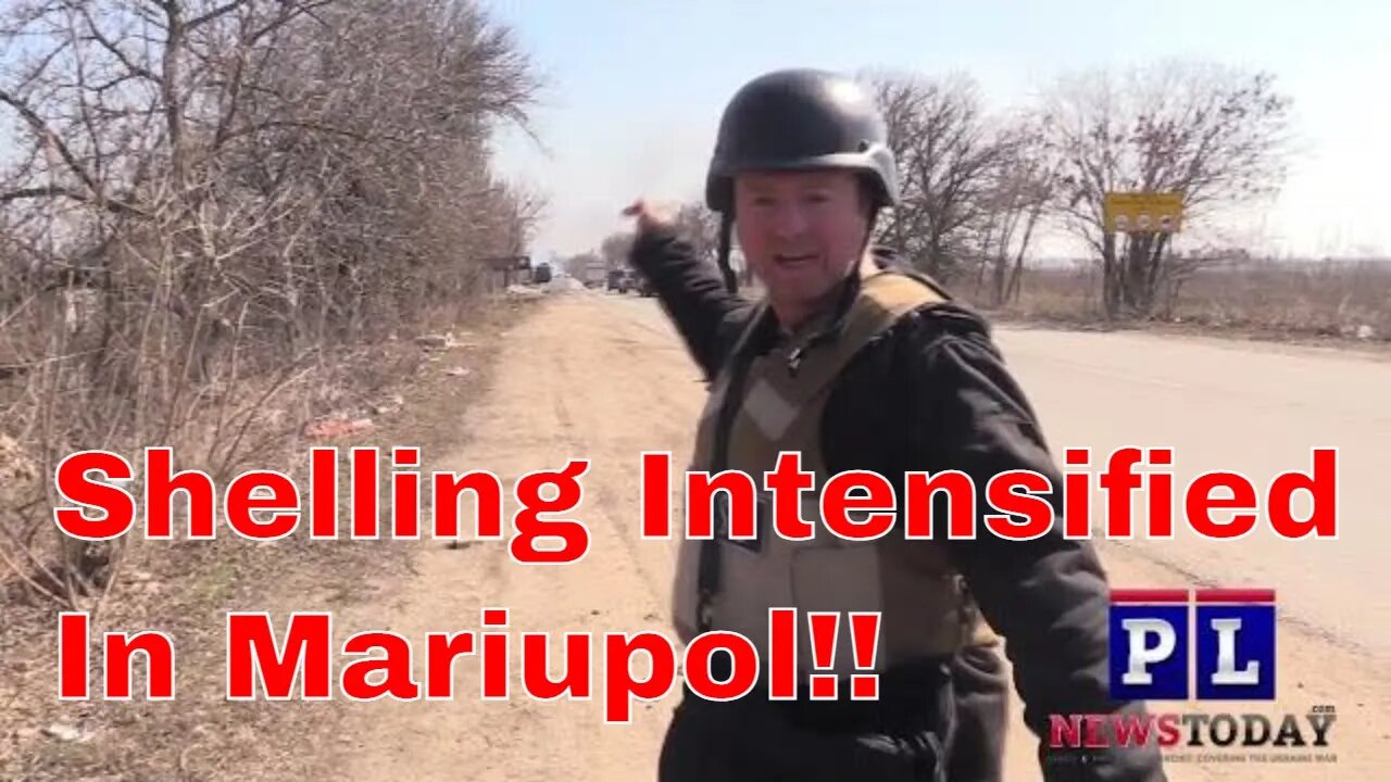 Shelling Intensified In Mariupol (GRAPHIC 18+) (Special Report)