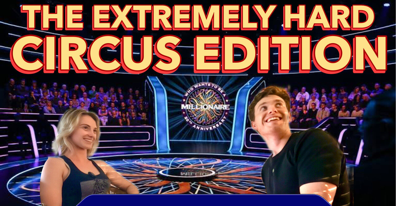 Extremely Hard Circus Quiz with Kelly Maynard