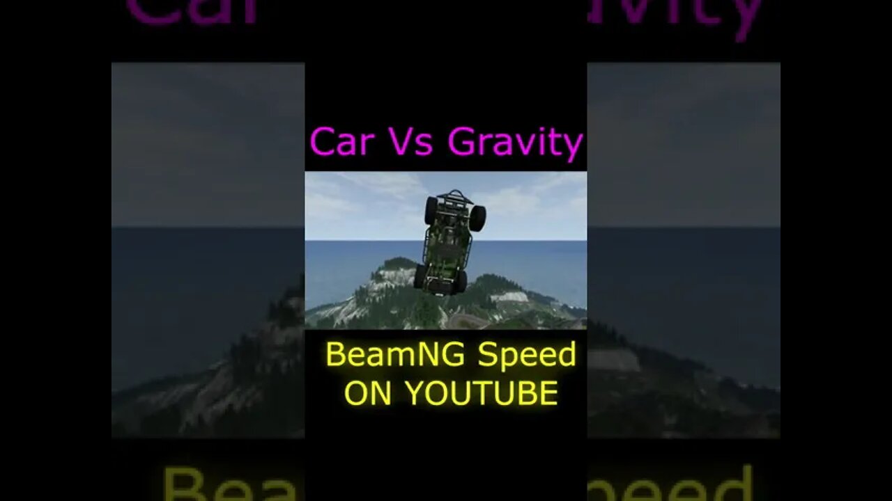 BeamNG DRIVE / car vs gravity