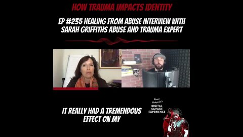 How Trauma Impacts Identity - Clip From Ep 235 Healing From Abuse With Sarah Griffiths