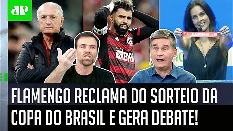 "É RIDÍCULO, UMA PORCARIA!" Flamengo RECLAMA do SORTEIO da Copa do Brasil e GERA DEBATE!