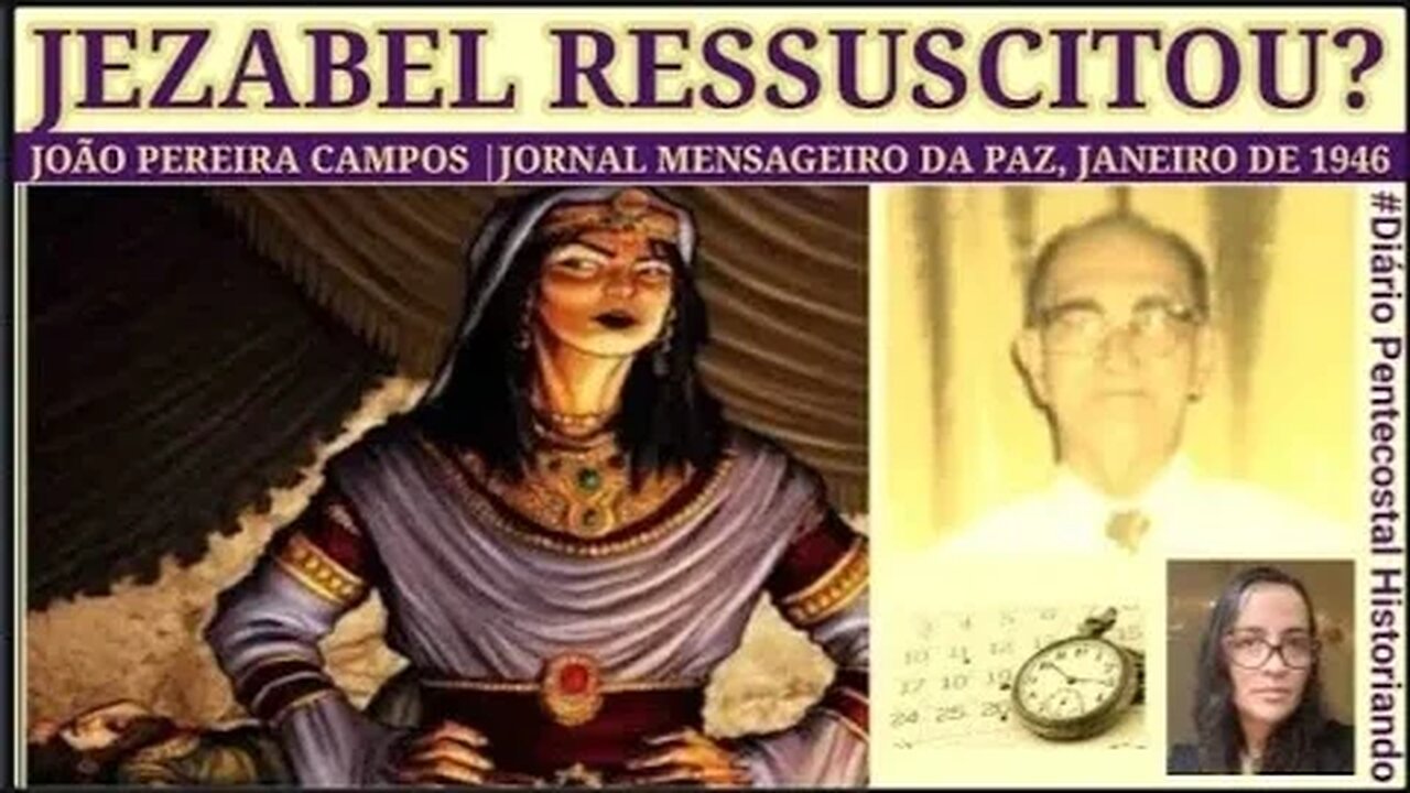 JEZABEL RESSUSCITOU? JOÃO PEREIRA CAMPOS, 1946 | JORNAL MENSAGEIRO DA PAZ