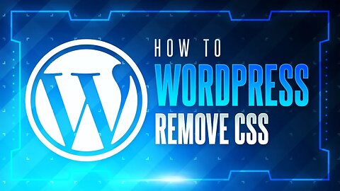 How To Remove CSS Files From A Wordpress Theme