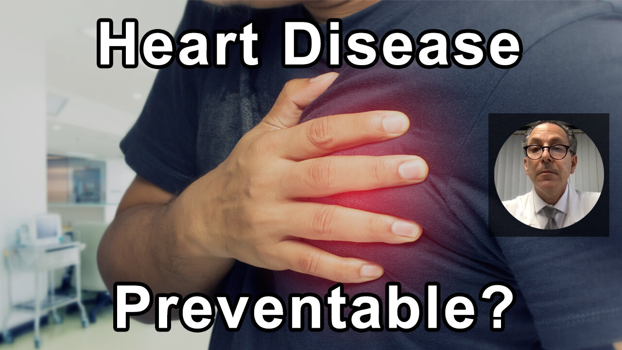 Up To 85% Of Heart Disease Might be Preventable - Joel Kahn, MD