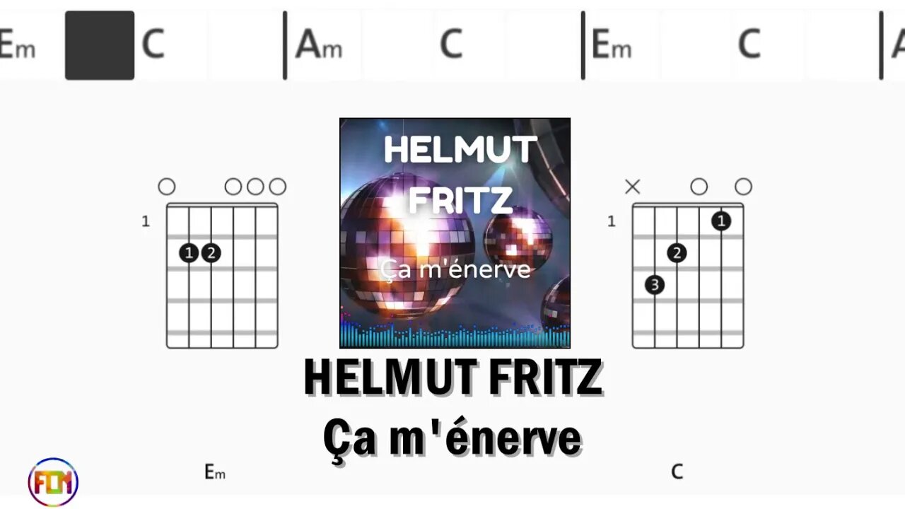 HELMUT FRITZ Ca m'énerve - Guitar Chords & Lyrics HD