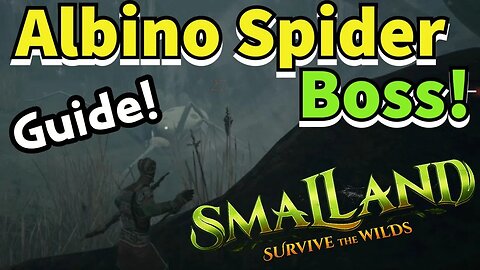 Smalland Giant Albino Spider Boss Guide