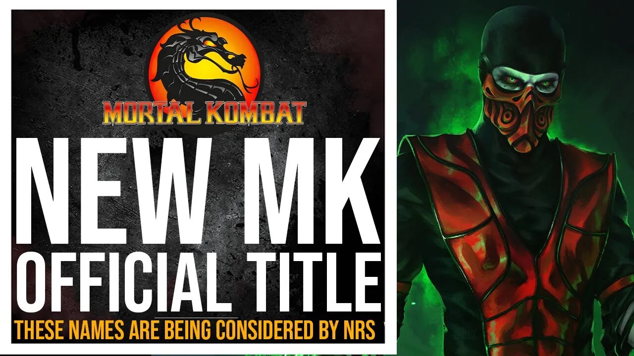 Mortal Kombat 12: WILL BE CALLED VENGEANCE, NRS HAS OTHER NAMES IN MIND FINAL DECISION ALMOST DONE!!