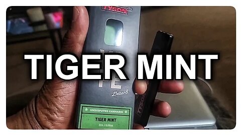 Tiger Mint D8 (Tyson 2.0)