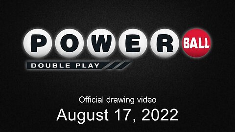 Powerball Double Play drawing for August 17, 2022