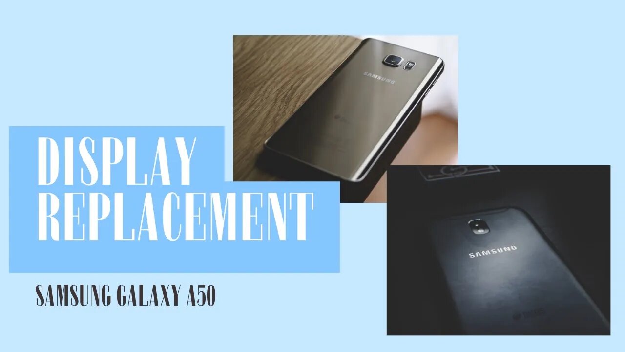 Samsung Galaxy A50, screen replacement, repair video