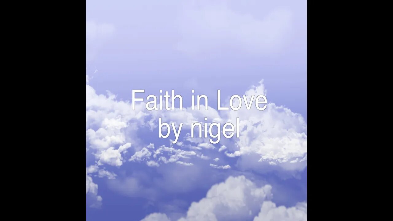 Faith in Love by nigel
