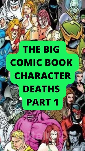 Part 1: The Big Comic Book Character Deaths