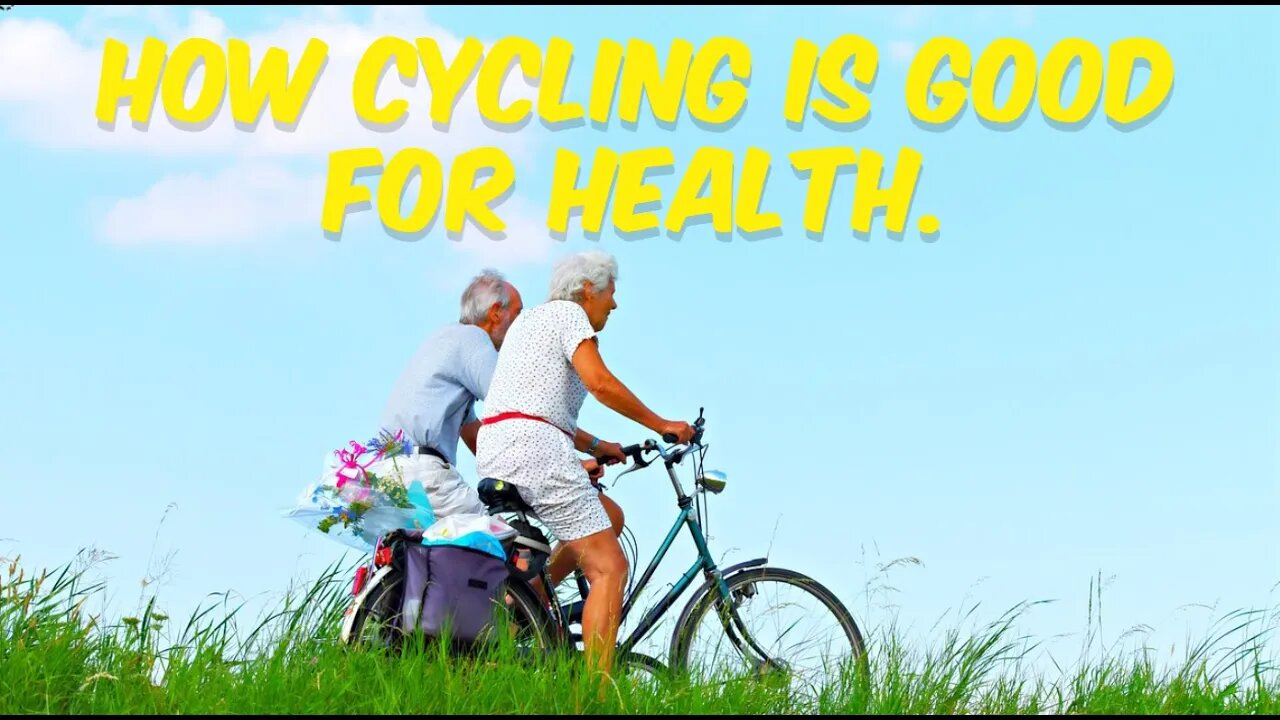 How Cycling is good for health.