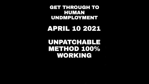 Unpatchable Method 2021 Speak To Human Edd Unemployment