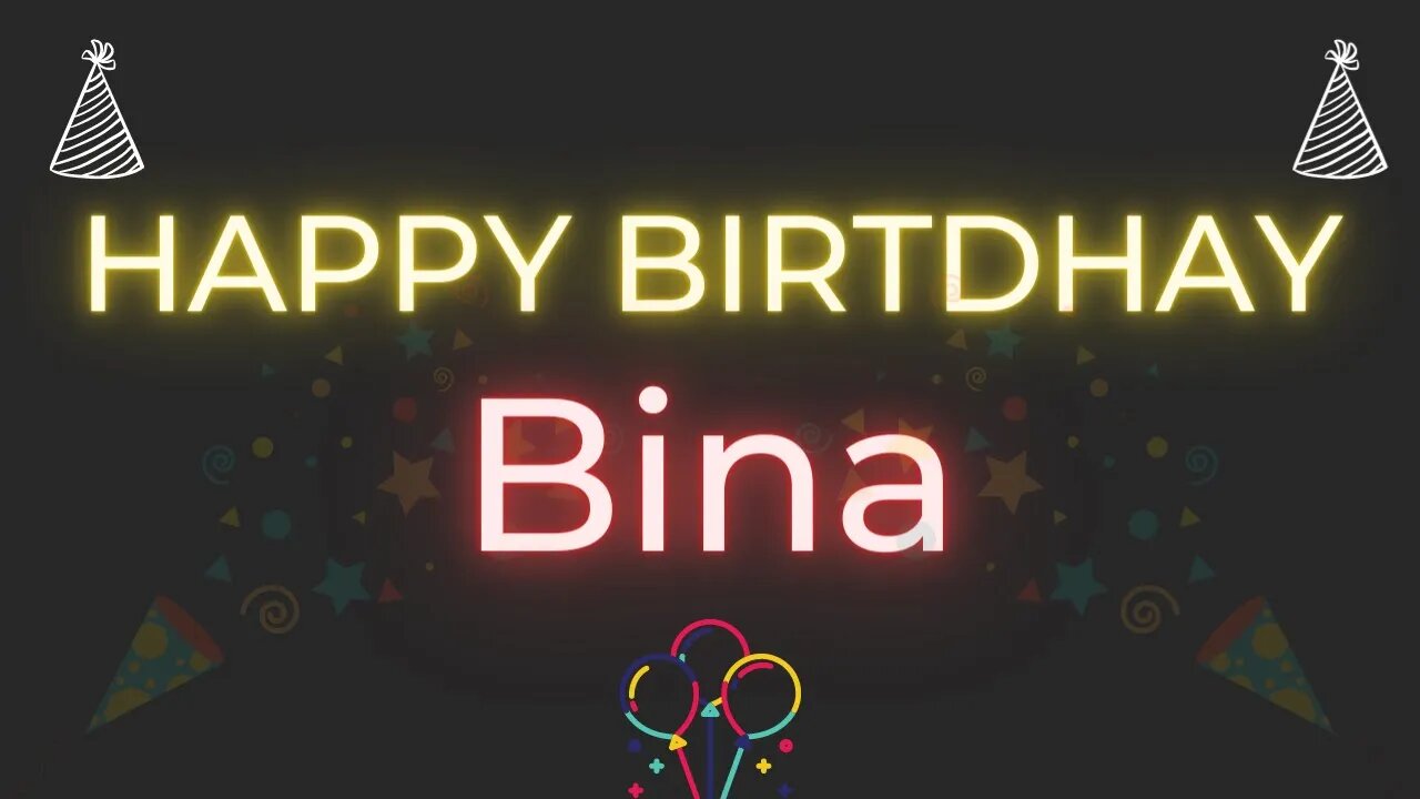 Happy Birthday to Bina - Birthday Wish From Birthday Bash