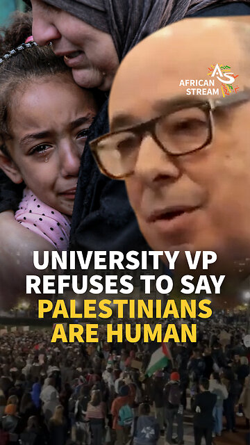 UNIVERSITY VP REFUSES TO SAY PALESTINIANS ARE HUMAN