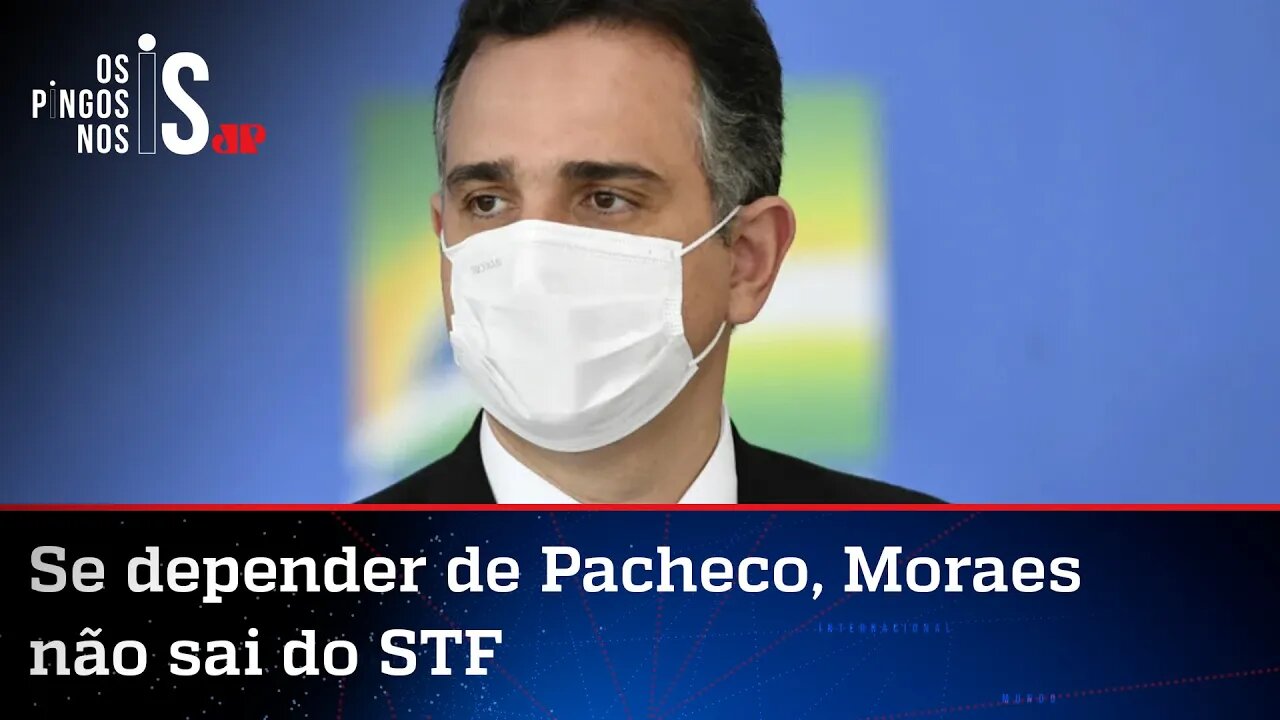 Pacheco, o fã de Ciro, descarta impeachment de ministros do STF