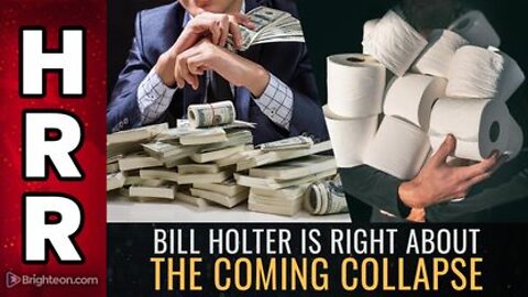 Bill Holter is RIGHT about the Coming Collapse