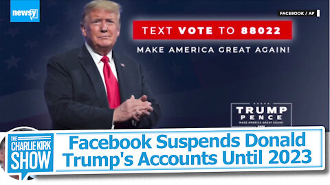 Facebook Suspends Donald Trump's Accounts Until 2023