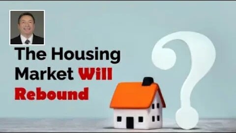 When Will The Housing Market Rebound