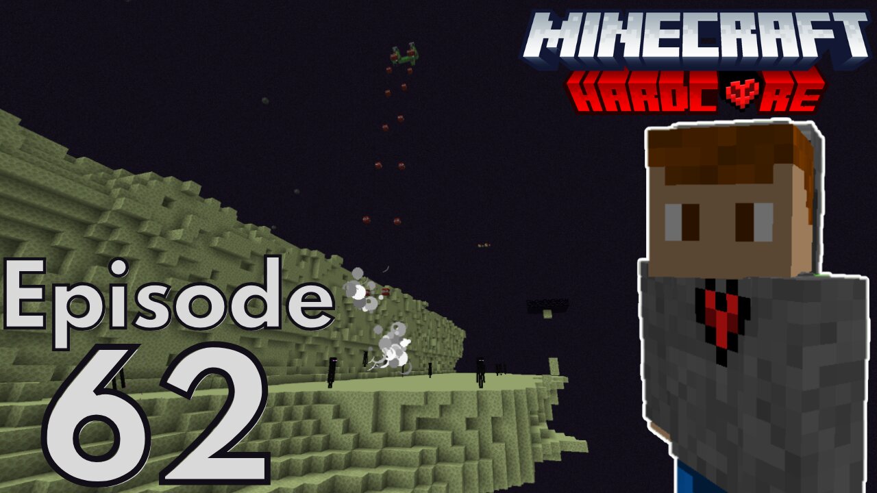 Minecraft Hardcore : S2E62 - "Blowing Up the End Island"