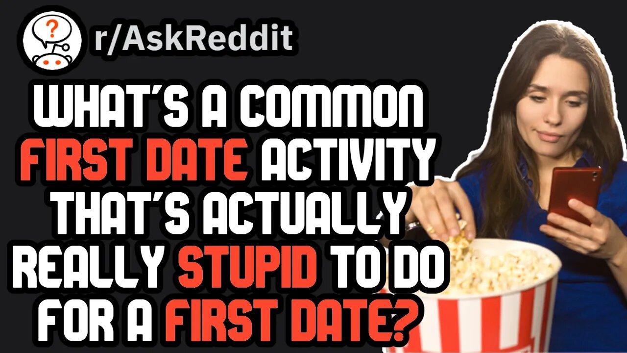 Worst First Date Activities