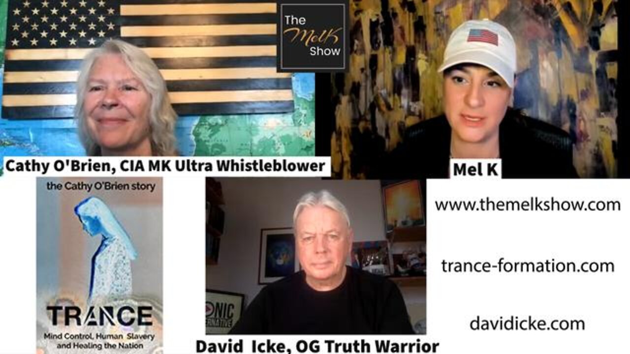 MEL K & OG LEGEND TRUTH WARRIOR DAVID ICKE & CATHY OBRIEN ON MIND CONTROL & HEALING 4-16-22