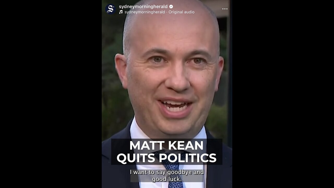 🚨 Breaking: Matt Kean leaving politics 🤣