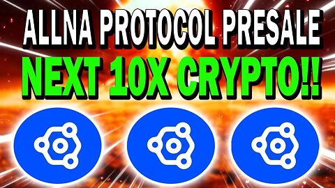 ALLNA PROTOCOL CRYPTO!! $30,000 PRESALE RAISED!! NEXT 10X CRYPTO?!