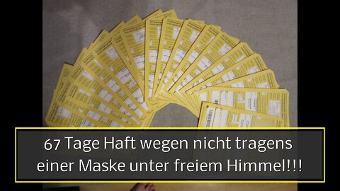 67 Tage Haft wegen nicht Tragens einer Maske unter freiem Himmel