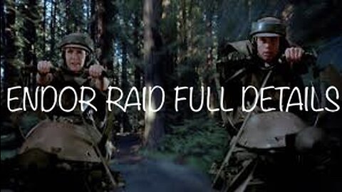 Endor Raid Full Details