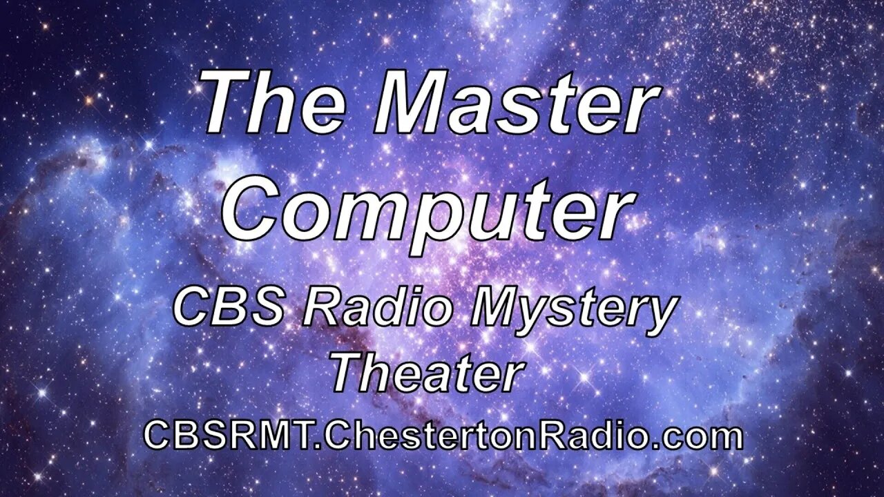 The Master Computer - CBS Radio Mystery Theater