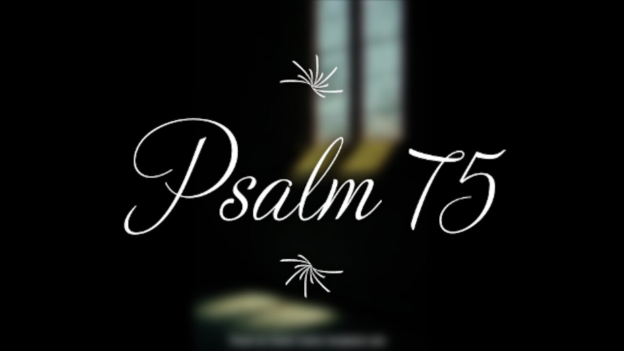 Psalm 75 | KJV