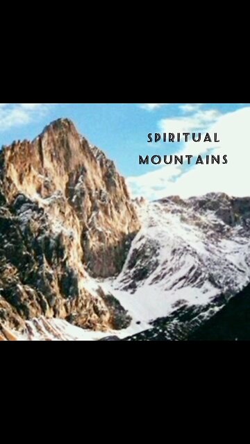 SPIRITUAL MOUNTAINS