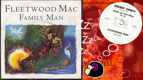 Fleetwood Mac - Family man / Deep Dish - Big Love (Extended CubCut Mix)